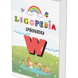 Zadania i ćwiczenia logopedyczne Spółgłoska W